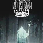 The Mooseman