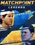 Matchpoint - Tennis Championships - Matchpoint - Tennis Championships | Legends DLC