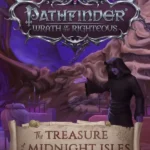 Pathfinder: Wrath of the Righteous - Enhanced Edition - Pathfinder: Wrath of the Righteous – The Treasure of the Midnight Isles