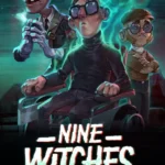 Nine Witches: Family Disruption