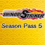NARUTO TO BORUTO: SHINOBI STRIKER - NARUTO TO BORUTO: SHINOBI STRIKER - Season Pass 5
