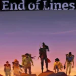 End of Lines