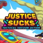 JUSTICE SUCKS: Tactical Vacuum Action