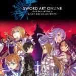 SWORD ART ONLINE Last Recollection - SWORD ART ONLINE Last Recollection - Ultimate Edition