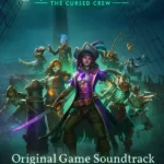Shadow Gambit: The Cursed Crew - Shadow Gambit: The Cursed Crew - Original Soundtrack