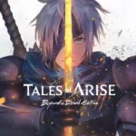 Tales of Arise - Tales of Arise - Beyond the Dawn Edition