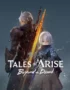 Tales of Arise - Tales of Arise - Beyond the Dawn Expansion