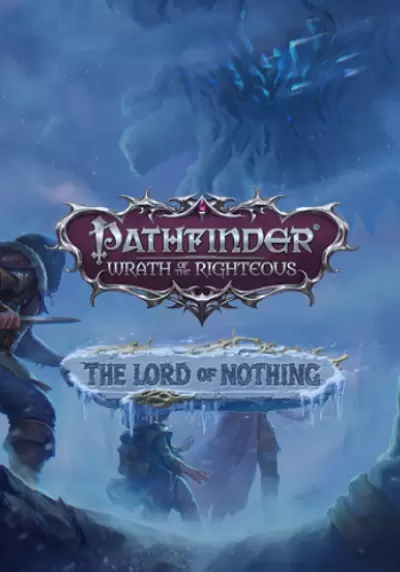 Купить Enhanced Edition - Pathfinder: Wrath of the Righteous - The Lord of Nothing
