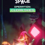From Space - From Space – Operation Clear Skies
