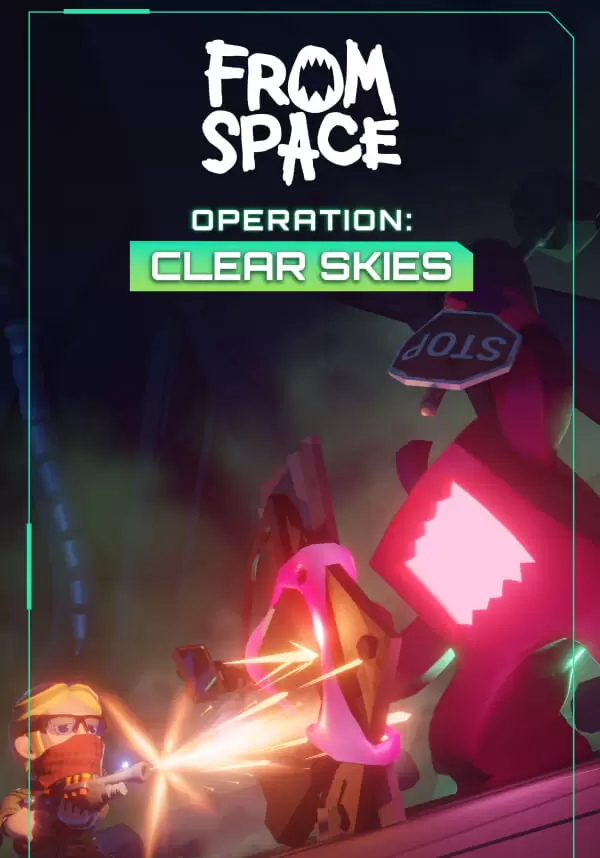 Купить From Space – Operation Clear Skies