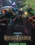 Warhammer 40,000: Rogue Trader - Season Pass 3 Warhammer 40