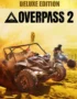 Overpass 2 - Deluxe Edition 1 Deluxe Edition
