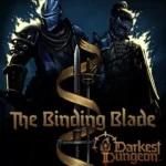 Darkest Dungeon II - Darkest Dungeon II: The Binding Blade