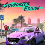 Taxi Life: A City Driving Simulator - Taxi Life: A City Driving Simulator - Supporter Edition