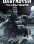 Destroyer: The U-Boat Hunter