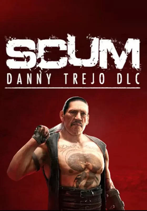 SCUM - SCUM: Danny Trejo Character Pack