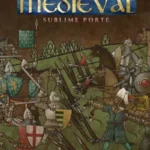 Field of Glory II: Medieval - Field of Glory II: Medieval - Sublime Porte