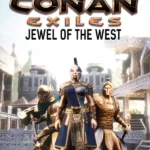 Conan Exiles: Jewel of the West Pack