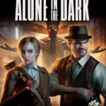 Alone in the Dark - Alone in the Dark - Digital Deluxe Edition