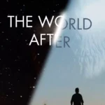 The World After