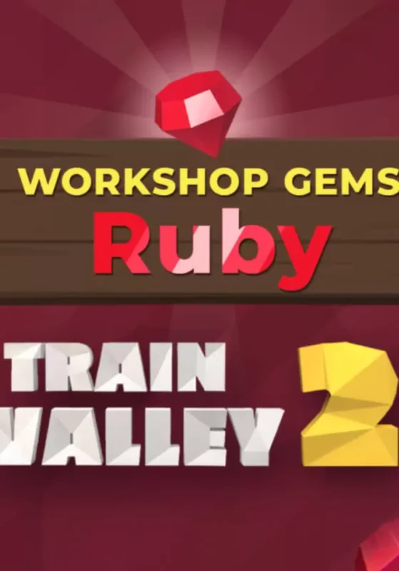 Train Valley 2 - Train Valley 2: Workshop Gems – Ruby
