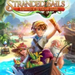 Stranded Sails - Explorers of the Cursed Islands
