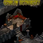 Goblin Scourge!