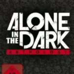 Alone in the Dark (2008) - Alone in the Dark Anthology