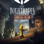 Little Nightmares - Complete Edition