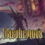 Blasphemous