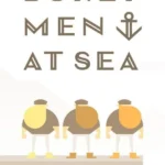 Burly Men at Sea