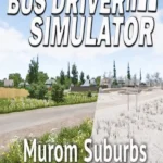 Bus Driver Simulator - Bus Driver Simulator - Murom Suburbs