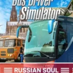 Bus Driver Simulator - Bus Driver Simulator - Russian Soul