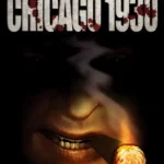 Chicago 1930: The Prohibition