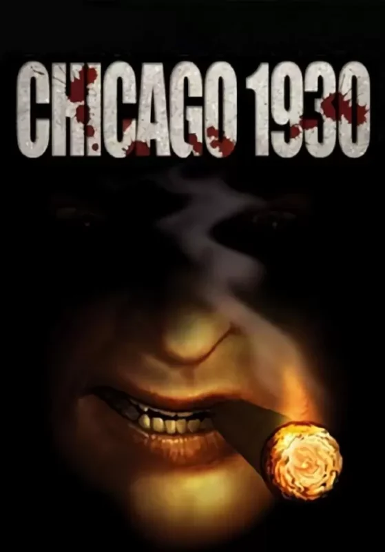 Chicago 1930: The Prohibition