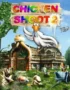 Chicken Shoot 2