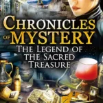 Chronicles of Mystery - The Legend of the Sacred Treasure
