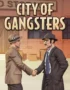 City of Gangsters 4 City of Gangsters