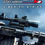 Sniper: Ghost Warrior 2 - Sniper Ghost Warrior 2: Siberian Strike