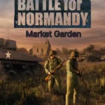 Combat Mission: Battle for Normandy - Combat Mission: Battle for Normandy - Market Garden