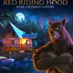 Red Riding Hood - Star Crossed Lovers