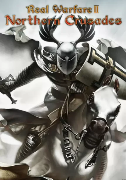 Real Warfare 2: Northern Crusades