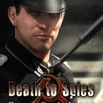 Death to Spies: Moment of Truth