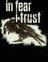 In Fear I Trust 8 In Fear I Trust