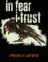 In Fear I Trust - Episode 2 7 In Fear I Trust - In Fear I Trust - Episode 2