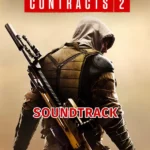 Sniper Ghost Warrior Contracts 2 - Sniper Ghost Warrior Contracts 2 Soundtrack