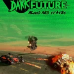 Dark Future: Blood Red States