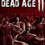 Dead Age 2