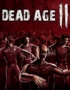 Dead Age 2 1 Dead Age 2