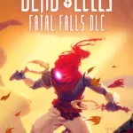 Dead Cells - Dead Cells: Fatal Falls